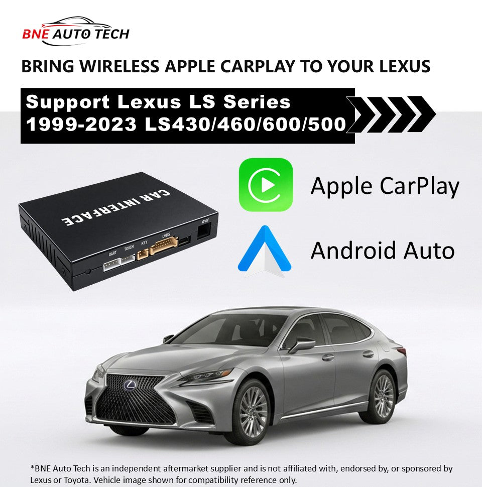 Lexus LS430/460/600/500 1999-2023 Wireless CarPlay & Android Auto Upgrade Kit
